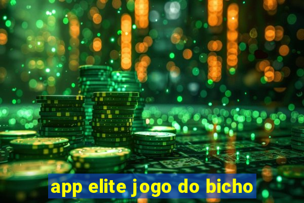 app elite jogo do bicho